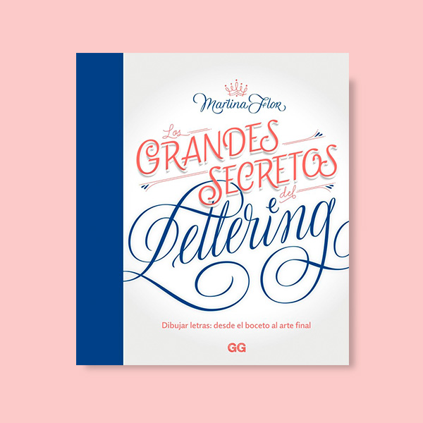 Libro de Martina Flor, Los grandes secretos del lettering