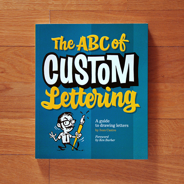 Libro de Iván Castro, The ABC of custom lettering